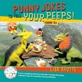 Cover: Punny Jokes To Tell Your Peeps! (Book 8) - Punny Peeps
