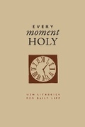 Cover: Every Moment Holy, Volume I (Gift Edition) - Rabbit Room