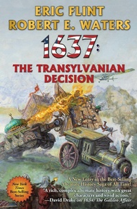 Abbildung von: 1637: The Transylvanian Decision: Volume 35 - Baen Books