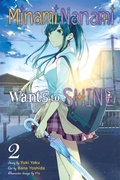 Cover: Minami Nanami Wants to Shine, Vol. 2 - Yen Press