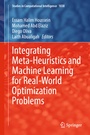Cover: Integrating Meta-Heuristics and Machine Learning for Real-World Optimization Problems - Springer