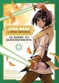 Cover: Star Wars: Die Hohe Republik, Band 1 - Am Rande des Gleichgewichts - Panini Manga