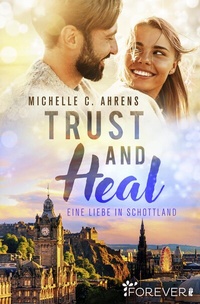 Abbildung von: Trust and Heal - Ullstein Forever