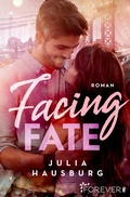 Cover: Facing Fate - Ullstein Forever