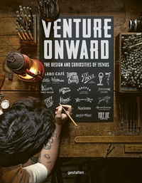 Abbildung von: Venture Onward - Die Gestalten Verlag
