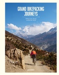 Cover: Grand Bikepacking Journeys - Die Gestalten Verlag