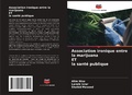 Cover: Association ironique entre la marijuana ET la sant&eacute; publique - Editions Notre Savoir