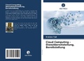 Cover: Cloud Computing - Dienstbereitstellung, Bereitstellung - International Book Market Service Ltd