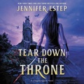 Cover: Tear Down the Throne - HarperCollins
