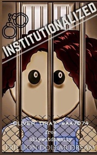 Enlarge image Cover: Institutionalized - OLIVER GRAY