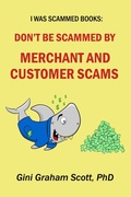 Cover: Don't Be Scammed by Merchant and Customer Scams (I Was Scammed Books) - American Leadership Books