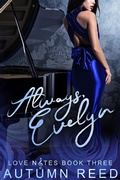 Cover: Always, Evelyn (Love Notes, #3) - Autumn Reed