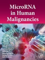 Cover: MicroRNA in Human Malignancies - Academic Press