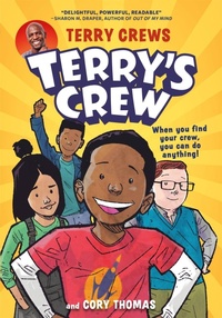 Enlarge image Cover: Terry's Crew - Little, Brown Young Readers