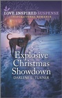 Cover: Explosive Christmas Showdown - Love Inspired Suspense