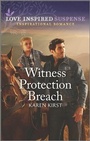 Cover: Witness Protection Breach - Love Inspired Suspense