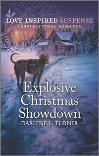 Enlarge image Cover: Explosive Christmas Showdown - Love Inspired Suspense