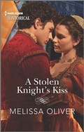 Cover: A Stolen Knight's Kiss - Harlequin Historical