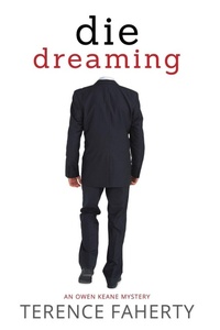 Enlarge image Cover: Die Dreaming - Terence Faherty