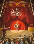 Cover: The Clown Said No - North-South Books