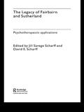 Cover: The Legacy of Fairbairn and Sutherland - Routledge