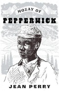 Cover: Mozay of Pepperwick - Bookbaby