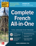 Cover: Practice Makes Perfect: Complete French All-in-One, Premium Third Edition - McGraw-Hill Education