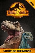 Cover: Official Jurassic World Dominion Story of the Movie - Orchard Books