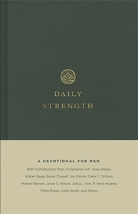 Enlarge image Cover: Daily Strength - Crossway