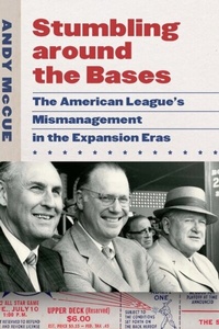 Abbildung von: Stumbling Around the Bases - University of Nebraska Press