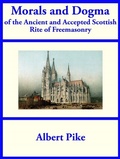 Cover: Morals and Dogma of the Ancient and Accepted Scottish Rite of Freemasonry - SMK Books