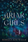 Cover: Briar Girls - Simon & Schuster Books for Young Readers