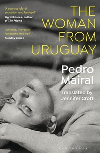 Abbildung von: The Woman from Uruguay - Bloomsbury Publishing PLC