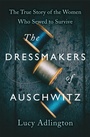 Cover: The Dressmakers of Auschwitz - Hodder Paperback