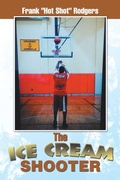 Cover: The Ice Cream Shooter - Xlibris Us