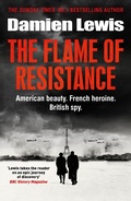 Cover: The Flame of Resistance - Quercus Publishing
