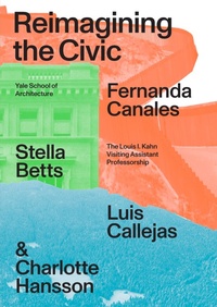 Enlarge image Cover: Reimagining the Civic - Actar Publishers
