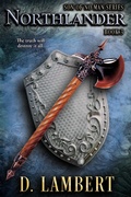 Cover: Northlander (Son of No Man Series, #3) - 4 Horsemen Publications