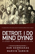 Cover: Detroit: I Do Mind Dying - Haymarket Books