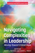Cover: Navigating Complexities in Leadership - Information Age Publishing