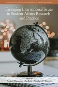 Cover: Emerging International Issues in Student Affairs Research and Practice - IAP - Information Age Publishing