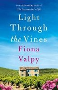 Cover: Light Through the Vines - Lake Union Publishing