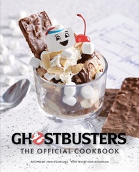 Enlarge image Cover: Ghostbusters: The Official Cookbook - Insight Editions