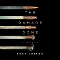 Cover: The Damage Done - Dreamscape Media