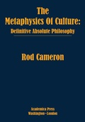 Cover: The Metaphysics of Culture - Academica Press
