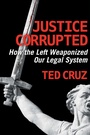 Cover: Justice Corrupted - Regnery Publishing Inc