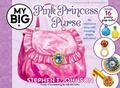 Cover: My Big Pink Princess Purse - Simon & Schuster