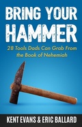 Cover: Bring Your Hammer - Manhood Journey Press