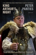 Cover: King Arthur's Night and Peter Panties - TALONBOOKS