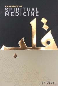 Abbildung von: A Handbook of Spiritual Medicine - Ibn Daud Books